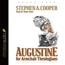 Cover image for Augustine for Armchair Theologians