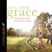 Cover image for Give Them Grace