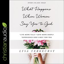 Cover image for What Happens When Women Say Yes to God