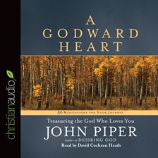 Cover image for A Godward Heart