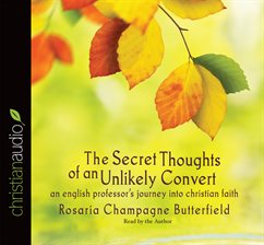 Cover image for The Secret Thoughts Of An Unlikely Convert