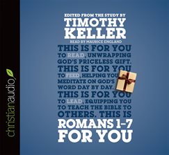 Cover image for Romans 1 - 7 for You