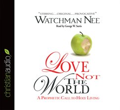 Imagen de portada para Love Not The World
