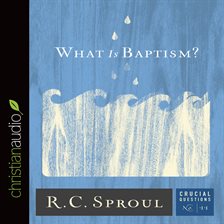 Cover image for What Is Baptism?