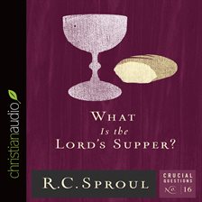 Cover image for What Is the Lord's Supper?