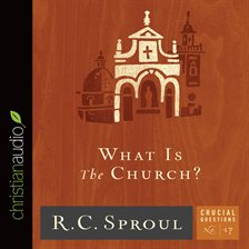 Cover image for What Is the Church?