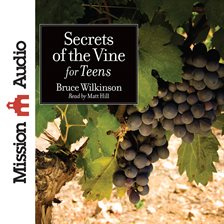 Cover image for Secrets of the Vine for Teens