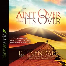 Cover image for It Ain't Over Till It's Over
