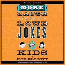 Cover image for More Laugh-Out-Loud Jokes for Kids