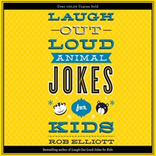 Cover image for Laugh-Out-Loud Animal Jokes for Kids