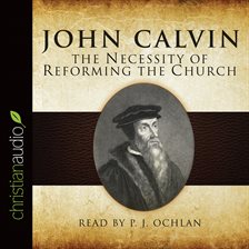 Cover image for The Necessity of Reforming the Church