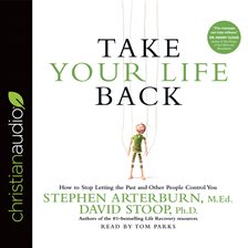 Cover image for Take Your Life Back