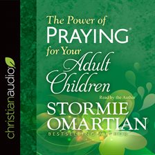 Cover image for The Power of Praying for Your Adult Children