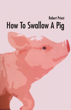 Imagen de portada para How to Swallow a Pig