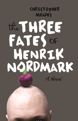 Imagen de portada para The Three Fates of Henrik Nordmark