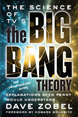 Cover image for The Science of TV's the Big Bang Theory