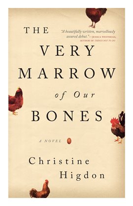 Cover image for The Very Marrow of Our Bones