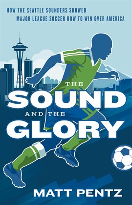 Cover image for The Sound and the Glory