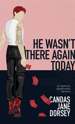 Cover image for He Wasn't There Again Today
