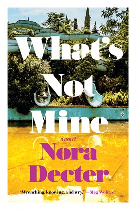 Cover image for What's Not Mine
