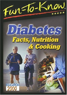 Cover image for Fun-To-Know - Diabetes - Facts, Nutrition & Cooking