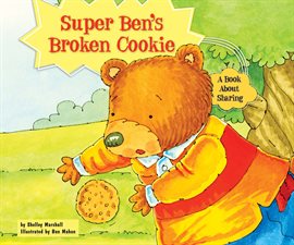 Cover image for Super Ben's Broken Cookie