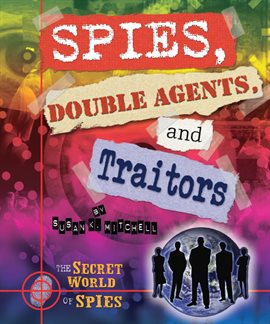 Imagen de portada para Spies, Double Agents, and Traitors