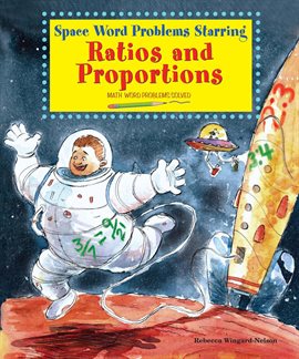 Cover image for Space Word Problems Starring Ratios and Proportions