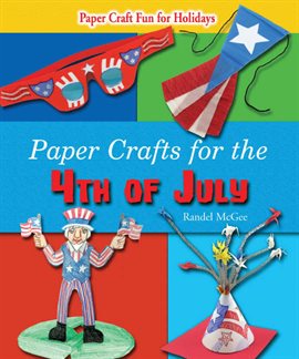 Imagen de portada para Paper Crafts for the 4th of July