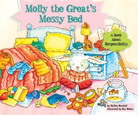 Cover image for Molly the Great's Messy Bed