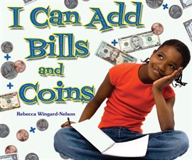 Cover image for I Can Add Bills and Coins