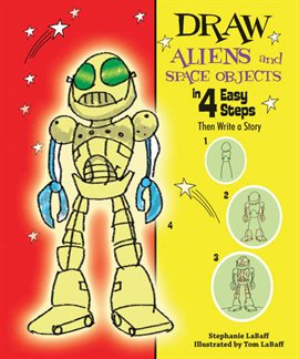 Imagen de portada para Draw Aliens and Space Objects in 4 Easy Steps