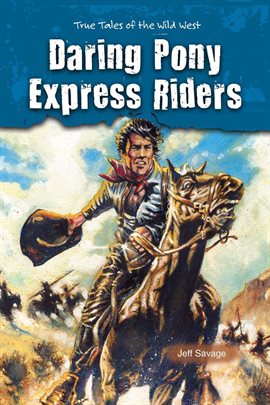 Imagen de portada para Daring Pony Express Riders