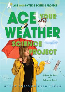 Cover image for Ace Your Weather Science Project