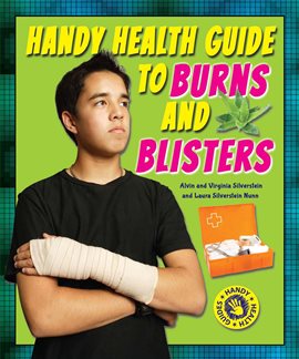 Imagen de portada para Handy Health Guide to Burns and Blisters