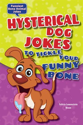 Imagen de portada para Hysterical Dog Jokes to Tickle Your Funny Bone