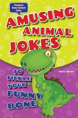 Imagen de portada para Amusing Animal Jokes to Tickle Your Funny Bone