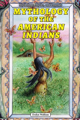 Imagen de portada para Mythology of the American Indians