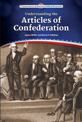 Cover image for Understanding the Articles of Confederation