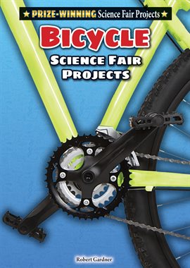 Imagen de portada para Bicycle Science Fair Projects