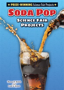 Cover image for Soda Pop Science Fair Projects
