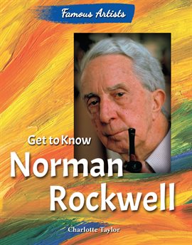 Cover image for Get to Know Norman Rockwell