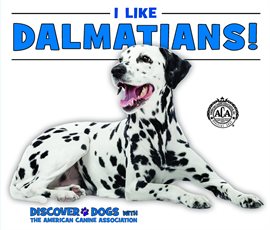 Cover image for I Like Dalmatians!