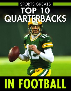 Cover image for Top 10 Quarterbacks in Football