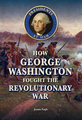 Cover image for How George Washington Fought the Revolutionary War