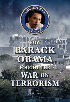 Imagen de portada para How Barack Obama Fought the War on Terrorism