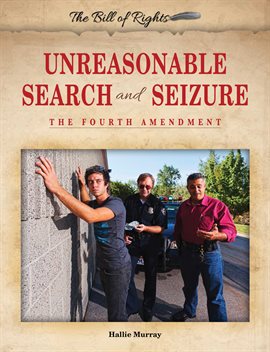 Cover image for Unreasonable Search and Seizure