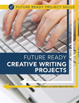 Cover image for Future Ready Creative Writing Projects