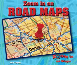 Cover image for Zoom in on Road Maps