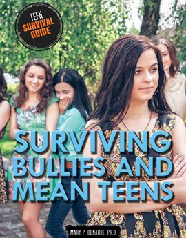 Cover image for Surviving Bullies and Mean Teens